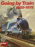 Going by Train 1825 - 1975  by SLATER, John (ed.)